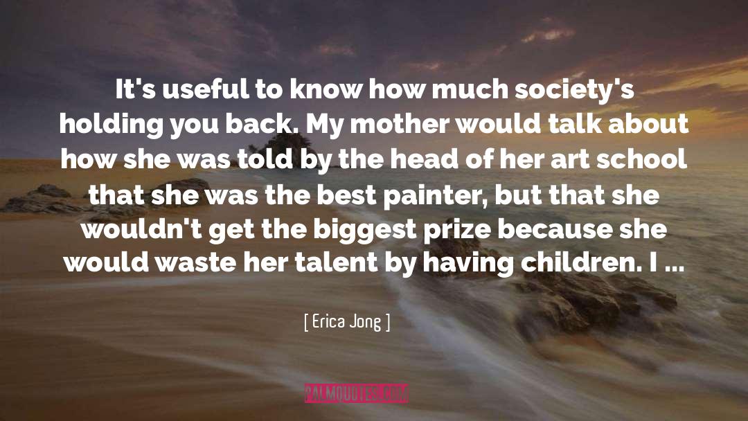 Bad Art quotes by Erica Jong