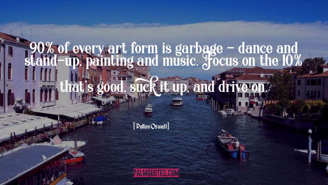 Bad Art quotes by Patton Oswalt