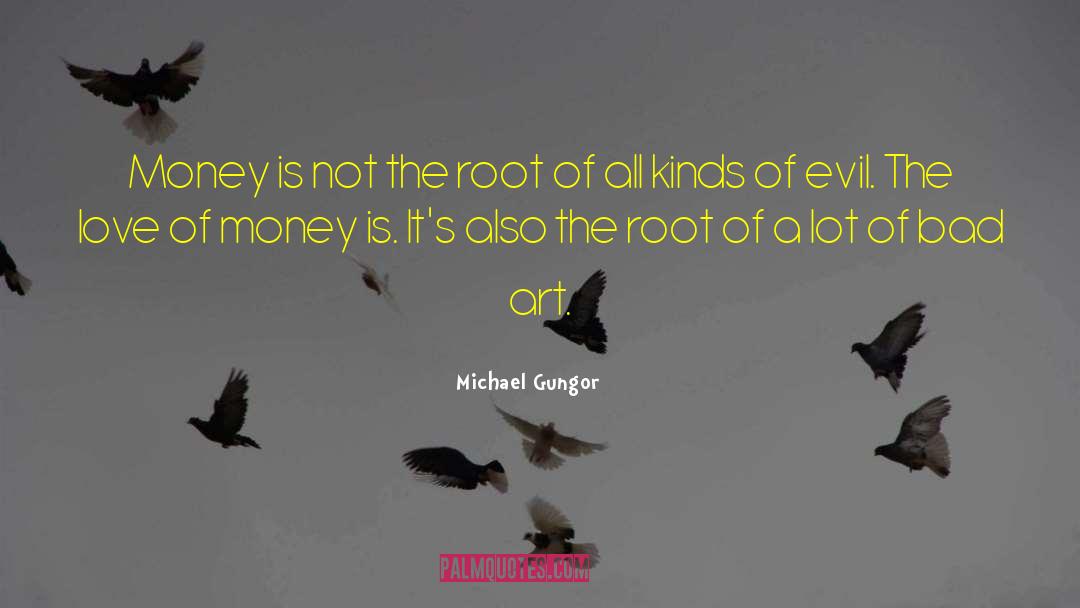Bad Art quotes by Michael Gungor