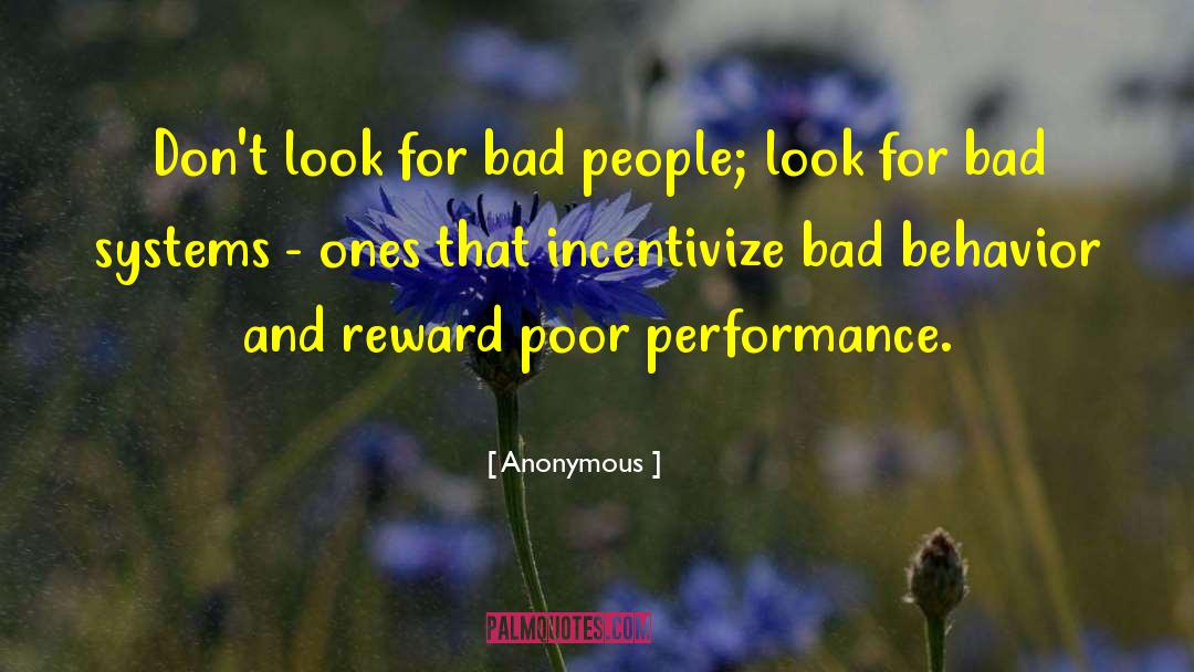 Bad Behavior quotes by Anonymous