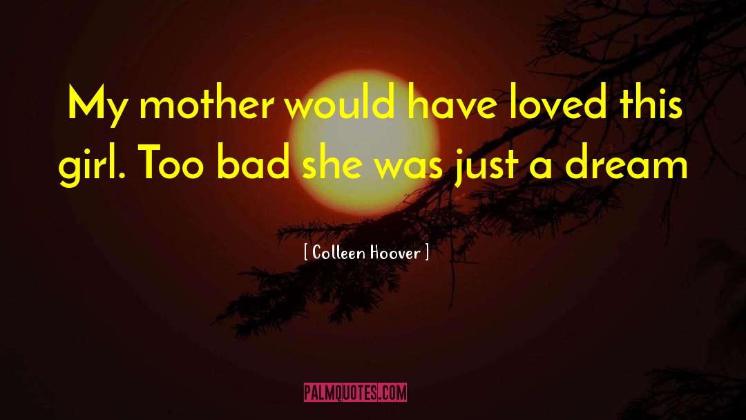 Bad Behaviour quotes by Colleen Hoover