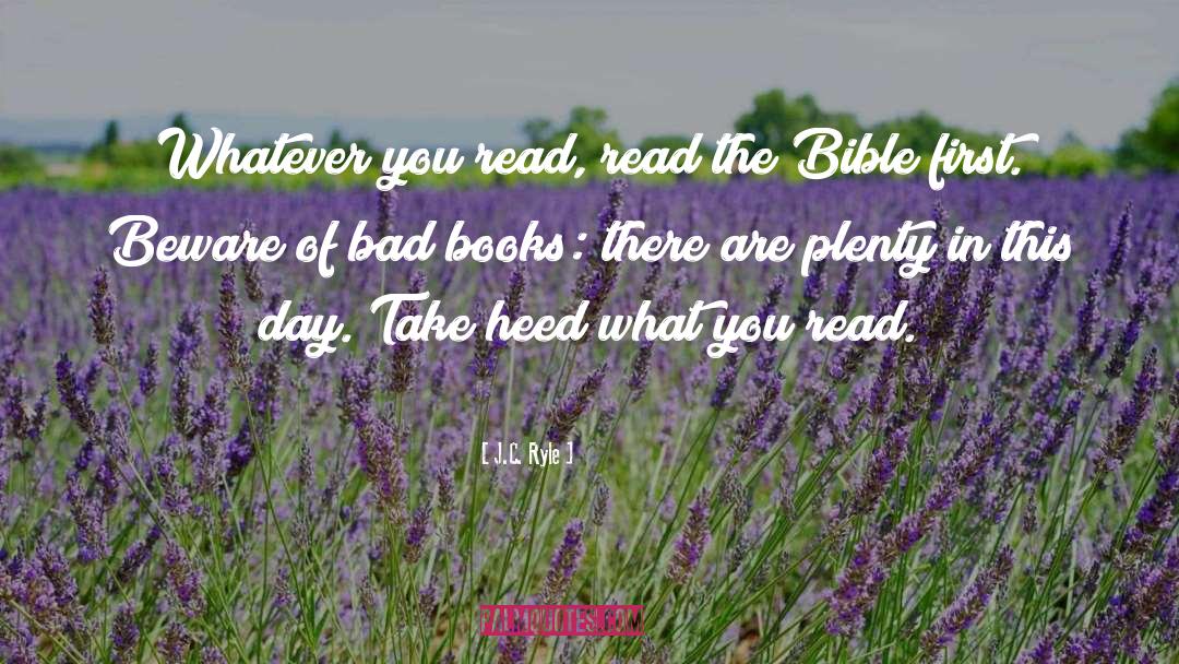 Bad Books quotes by J.C. Ryle