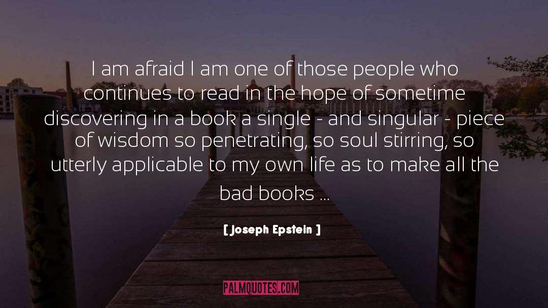 Bad Books quotes by Joseph Epstein