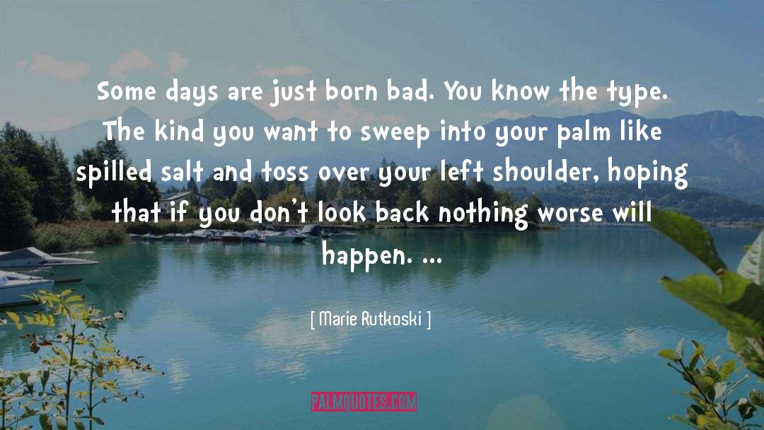 Bad Boss quotes by Marie Rutkoski