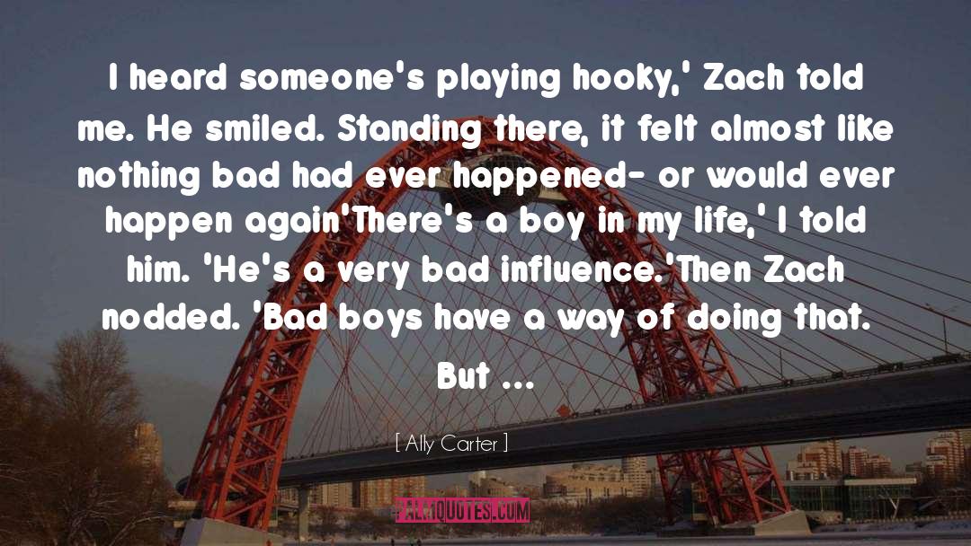 Bad Boy Angel quotes by Ally Carter