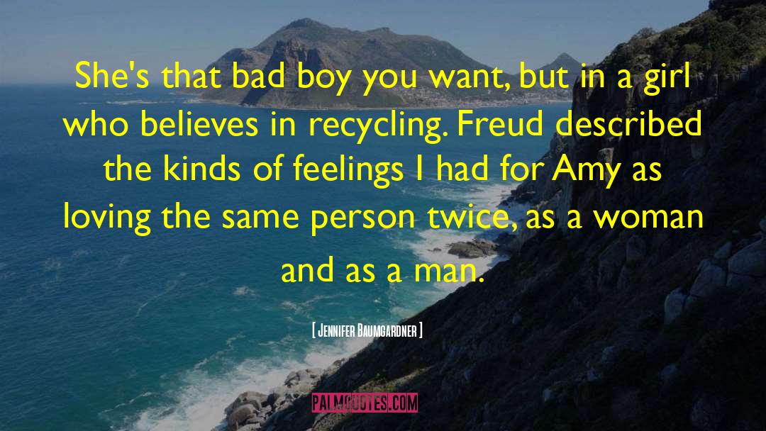 Bad Boy Iamge quotes by Jennifer Baumgardner