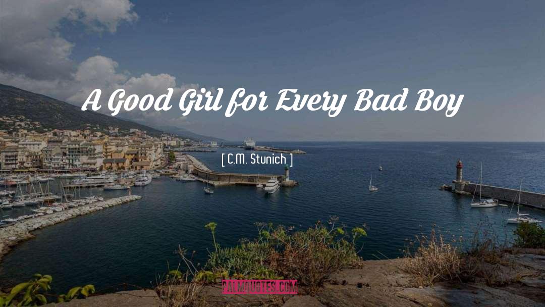 Bad Boy quotes by C.M. Stunich