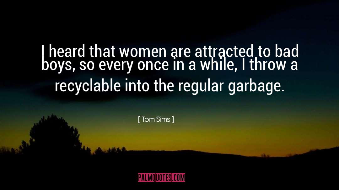 Bad Boy Romance quotes by Tom Sims