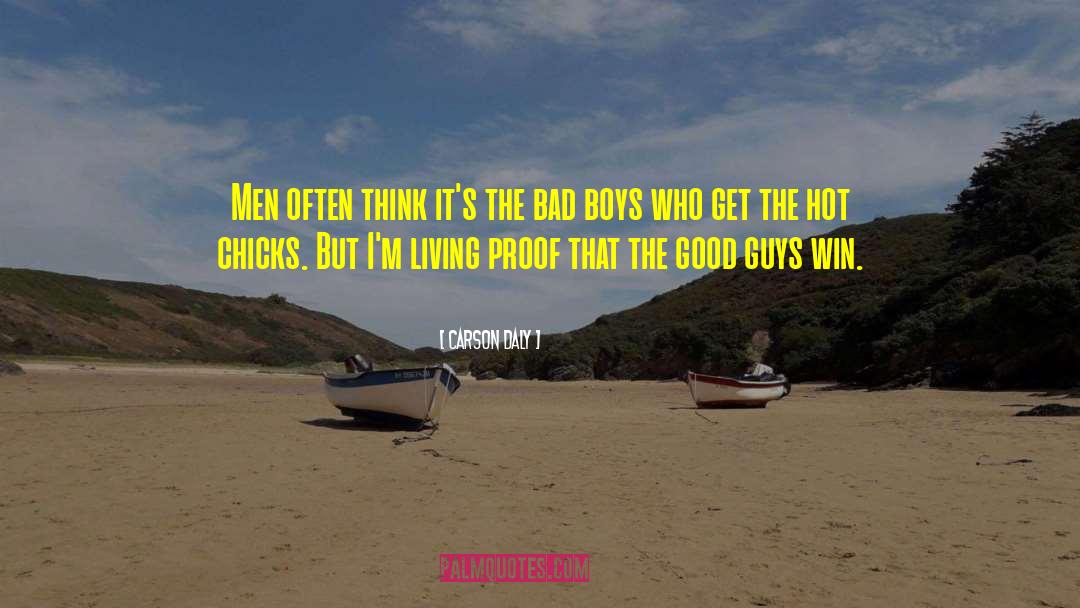 Bad Boys quotes by Carson Daly