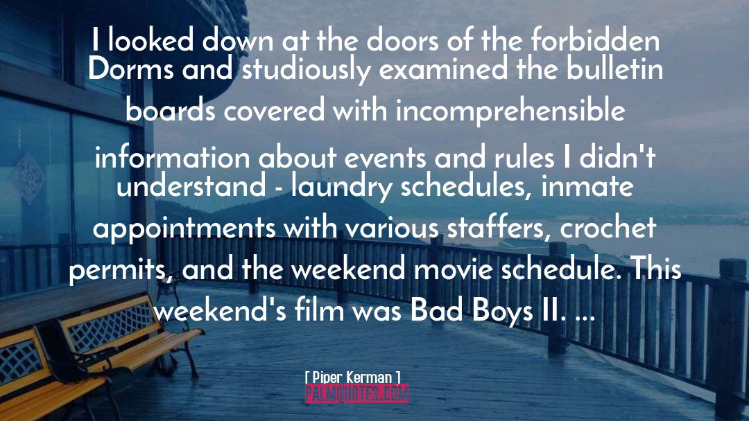 Bad Boys quotes by Piper Kerman