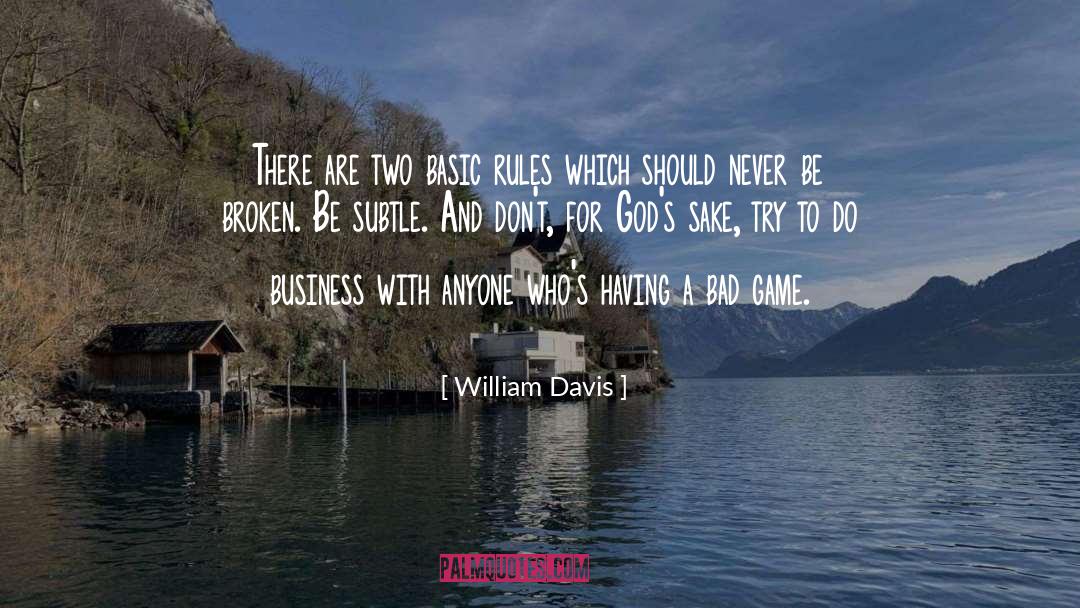 Bad Business Deals quotes by William Davis