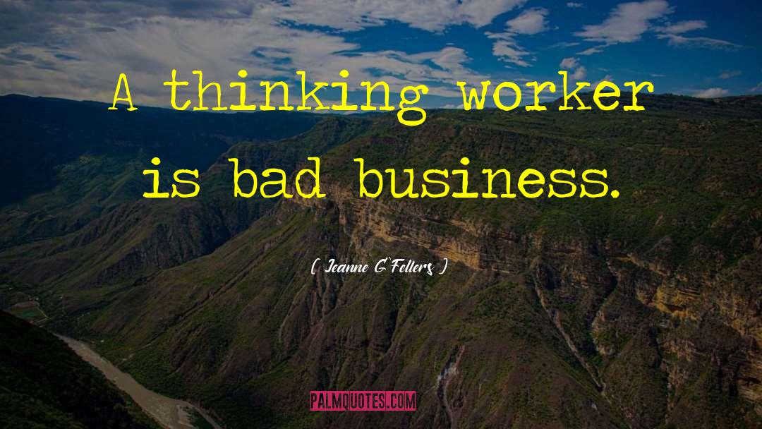 Bad Business quotes by Jeanne G'Fellers
