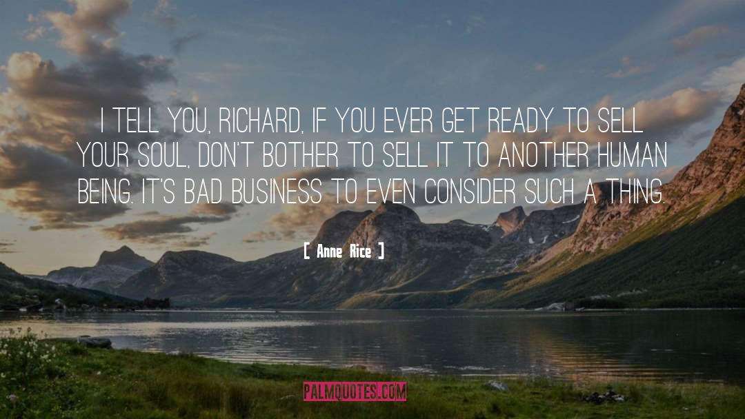 Bad Business quotes by Anne Rice