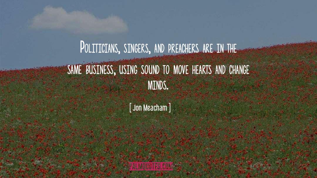 Bad Business quotes by Jon Meacham