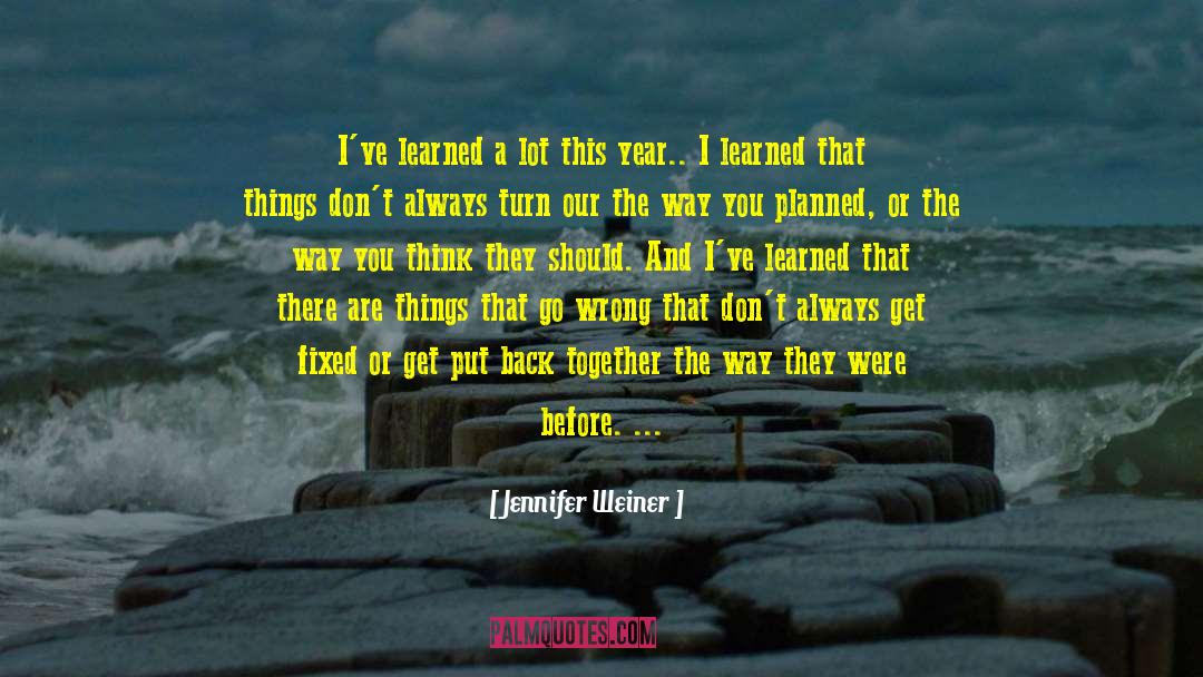 Bad Business quotes by Jennifer Weiner