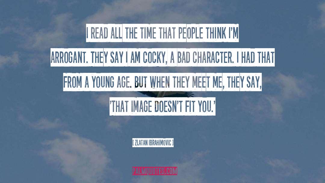 Bad Character quotes by Zlatan Ibrahimovic