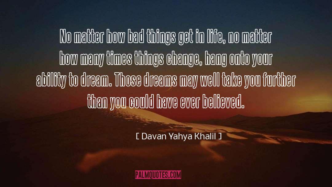 Bad Childhood quotes by Davan Yahya Khalil