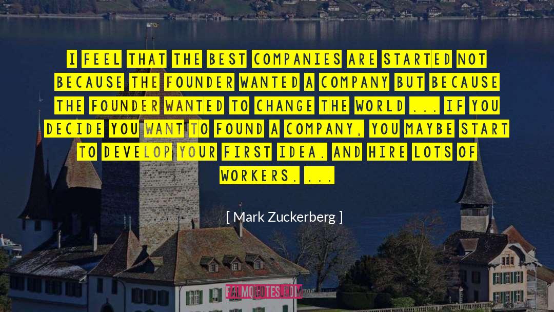 Bad Company quotes by Mark Zuckerberg