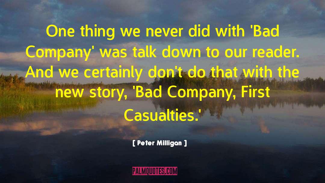 Bad Company quotes by Peter Milligan