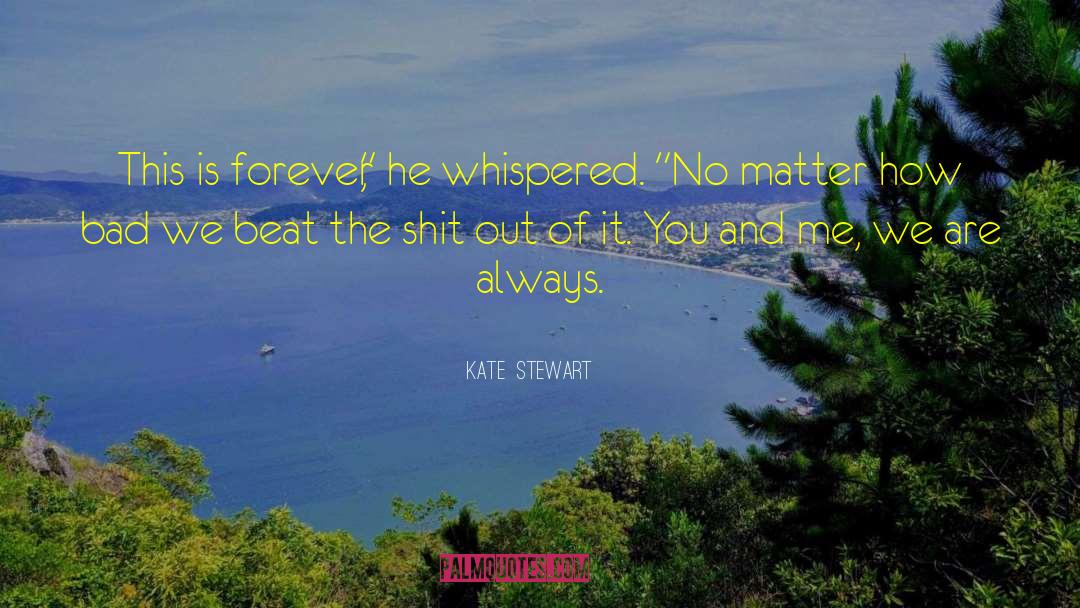 Bad Curse quotes by Kate  Stewart
