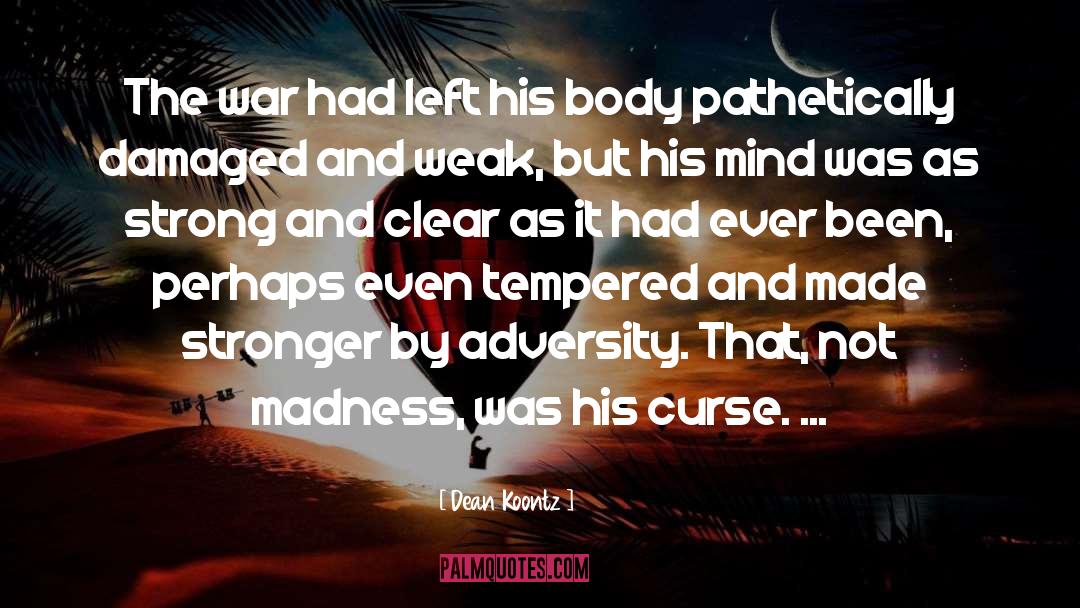 Bad Curse quotes by Dean Koontz