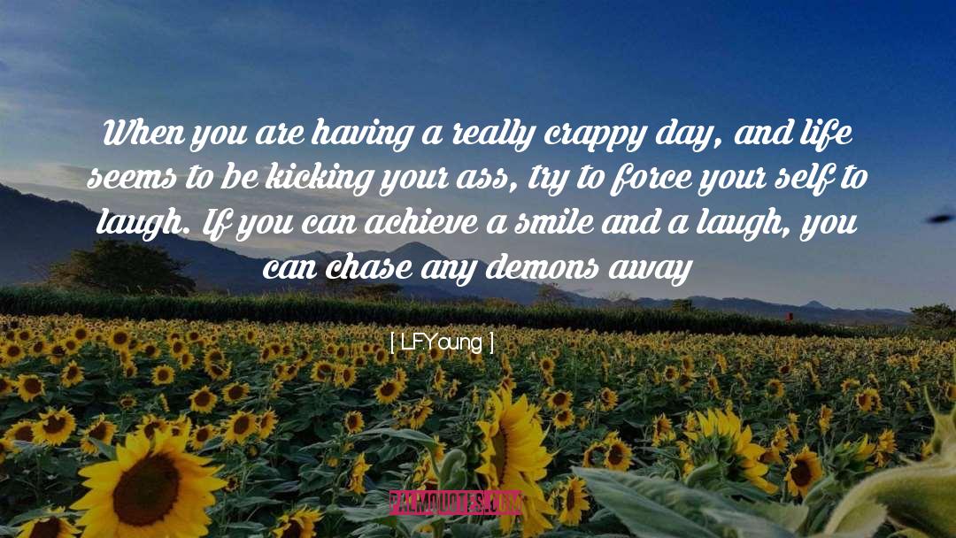 Bad Day Life quotes by L.F.Young