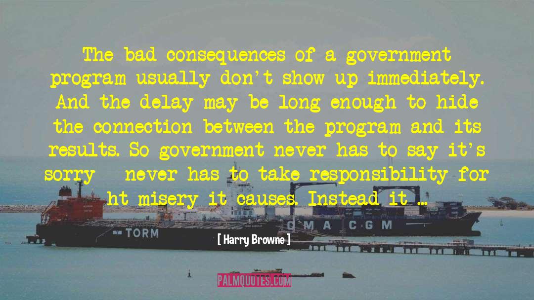 Bad Decision quotes by Harry Browne