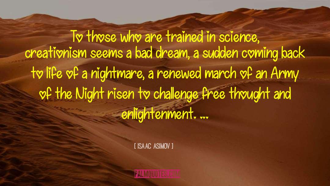 Bad Dream quotes by Isaac Asimov