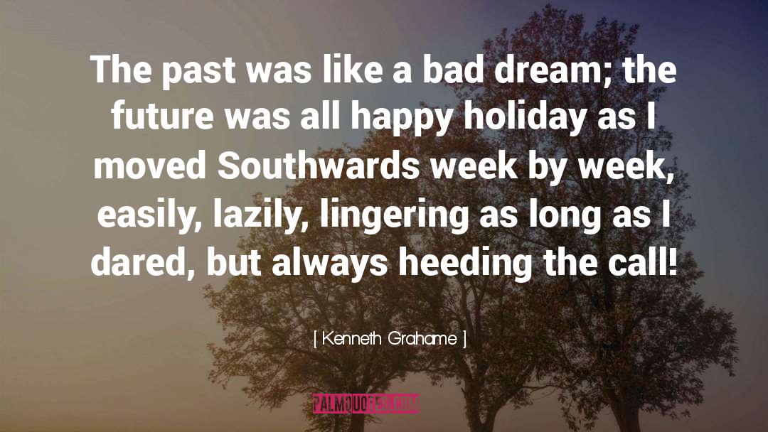 Bad Dream quotes by Kenneth Grahame