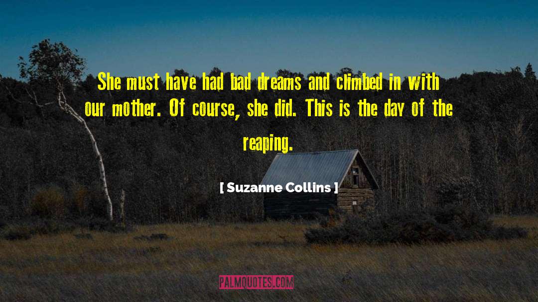 Bad Dreams quotes by Suzanne Collins
