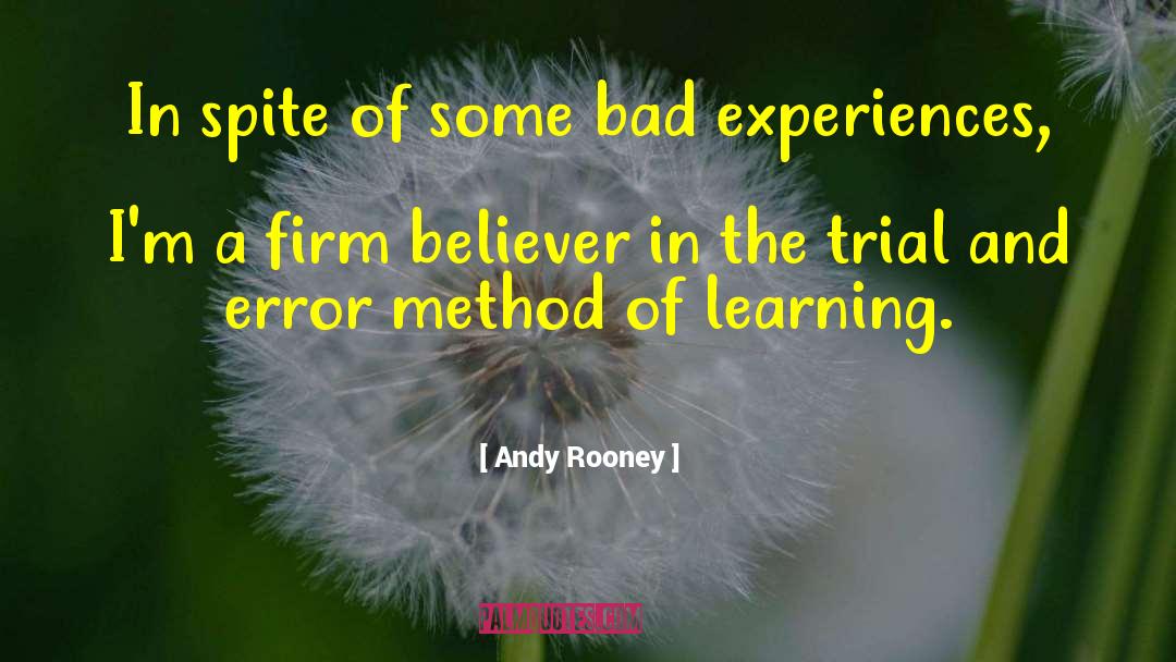 Bad Experiences quotes by Andy Rooney