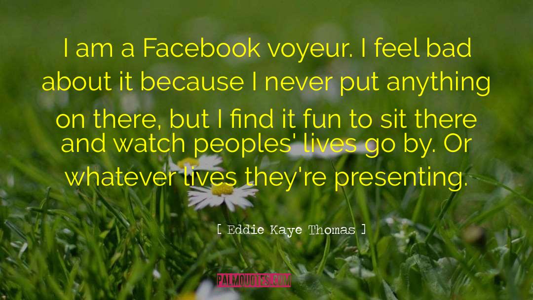 Bad Facebook quotes by Eddie Kaye Thomas