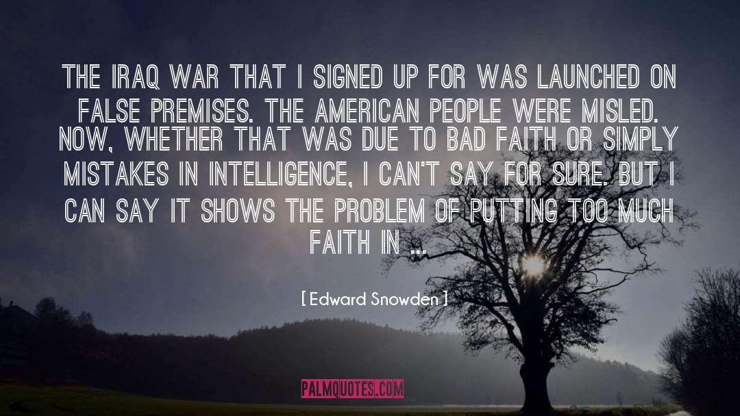 Bad Faith quotes by Edward Snowden