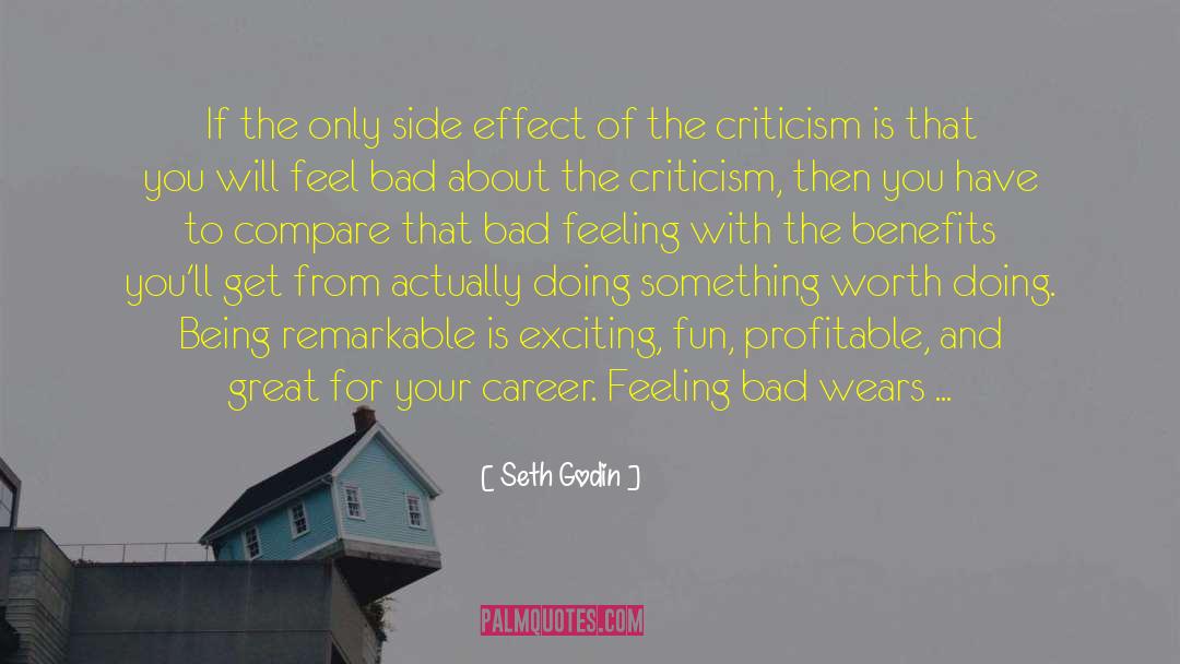 Bad Feeling quotes by Seth Godin