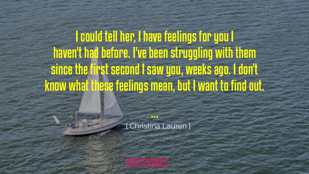 Bad Feelings quotes by Christina Lauren