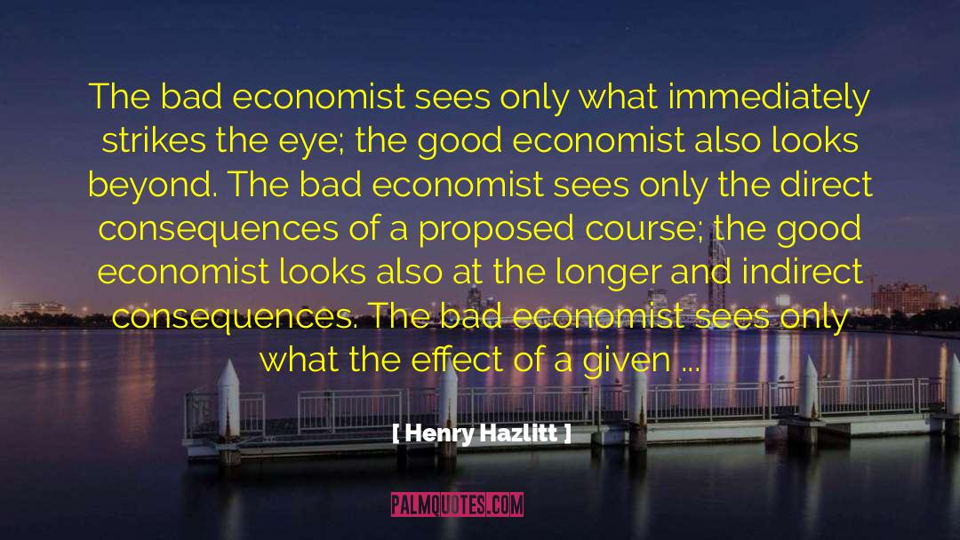 Bad Feminist quotes by Henry Hazlitt