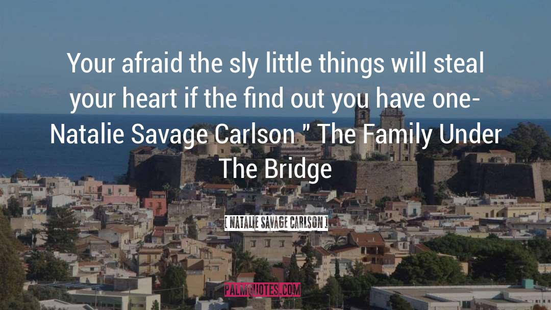Bad Fiction quotes by Natalie Savage Carlson