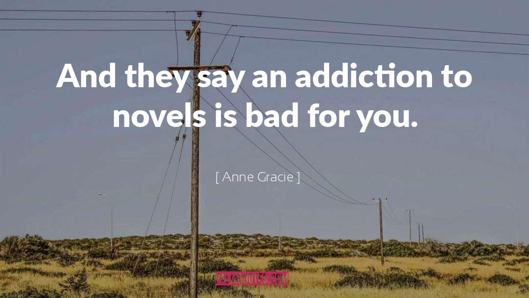 Bad For You quotes by Anne Gracie