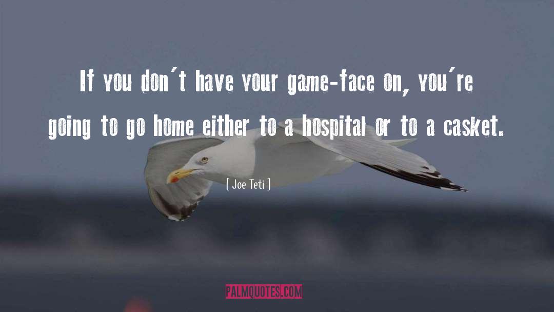 Bad Games quotes by Joe Teti