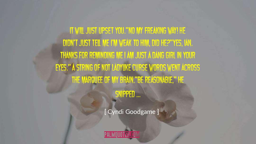 Bad Girl quotes by Cyndi Goodgame