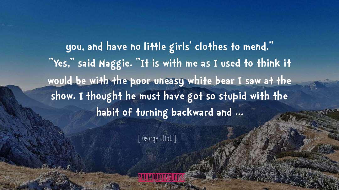 Bad Girls Of The Bible quotes by George Eliot