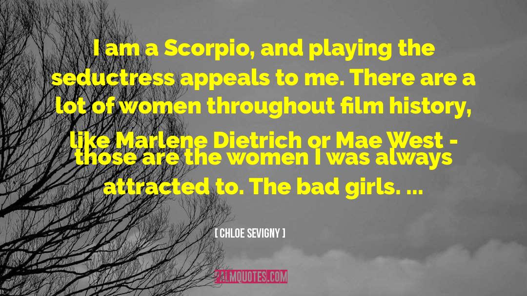 Bad Girls quotes by Chloe Sevigny