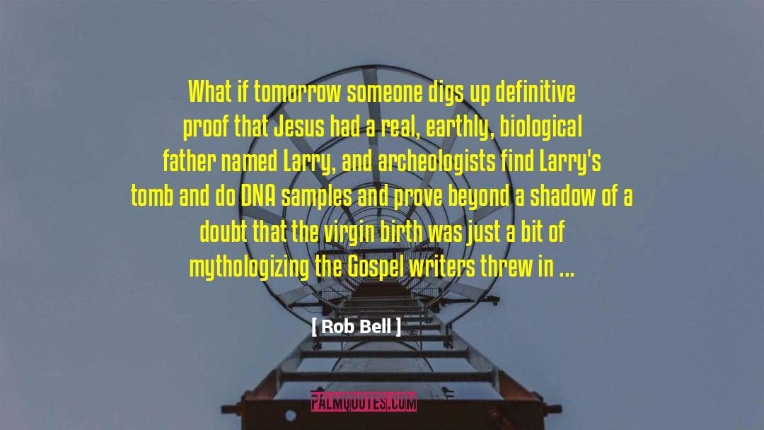 Bad Gods quotes by Rob Bell