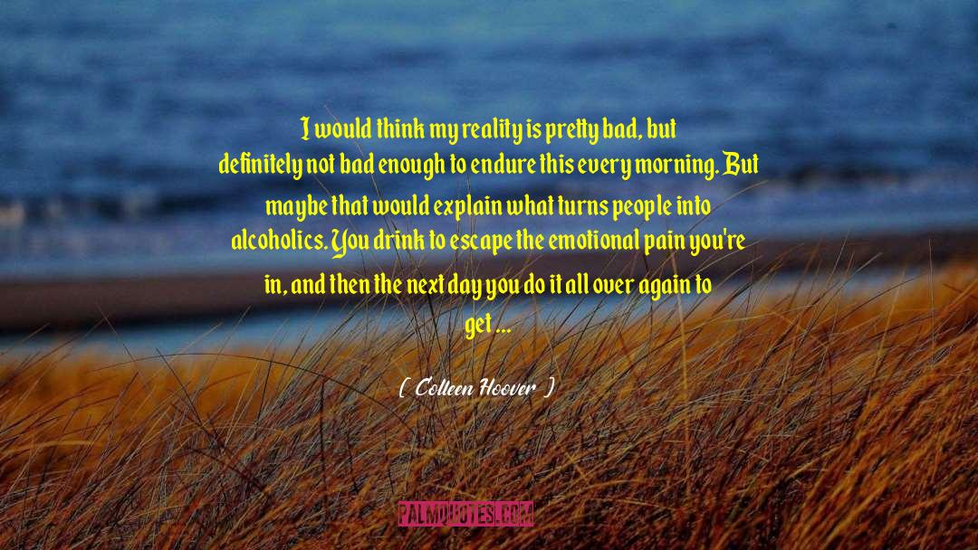 Bad Gods quotes by Colleen Hoover