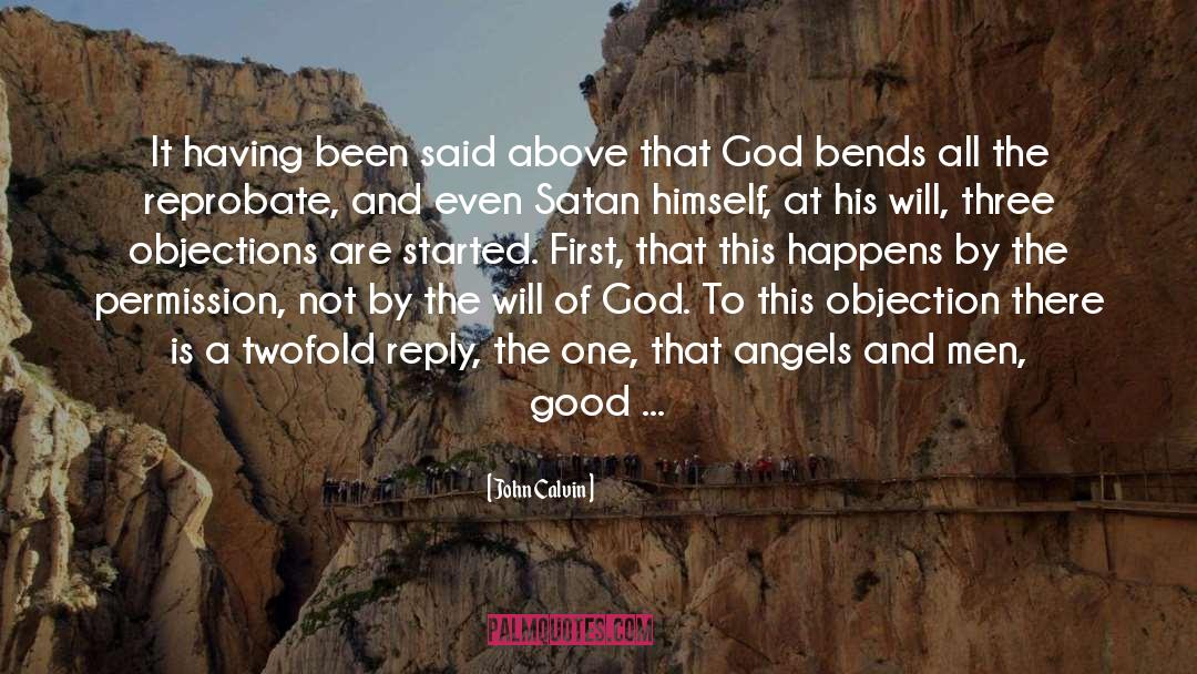Bad Gods quotes by John Calvin