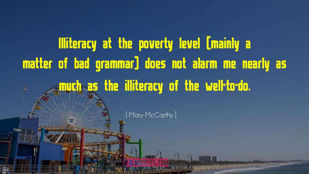 Bad Grammar quotes by Mary McCarthy