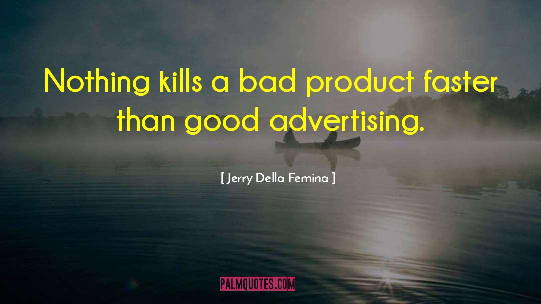 Bad Grammar quotes by Jerry Della Femina