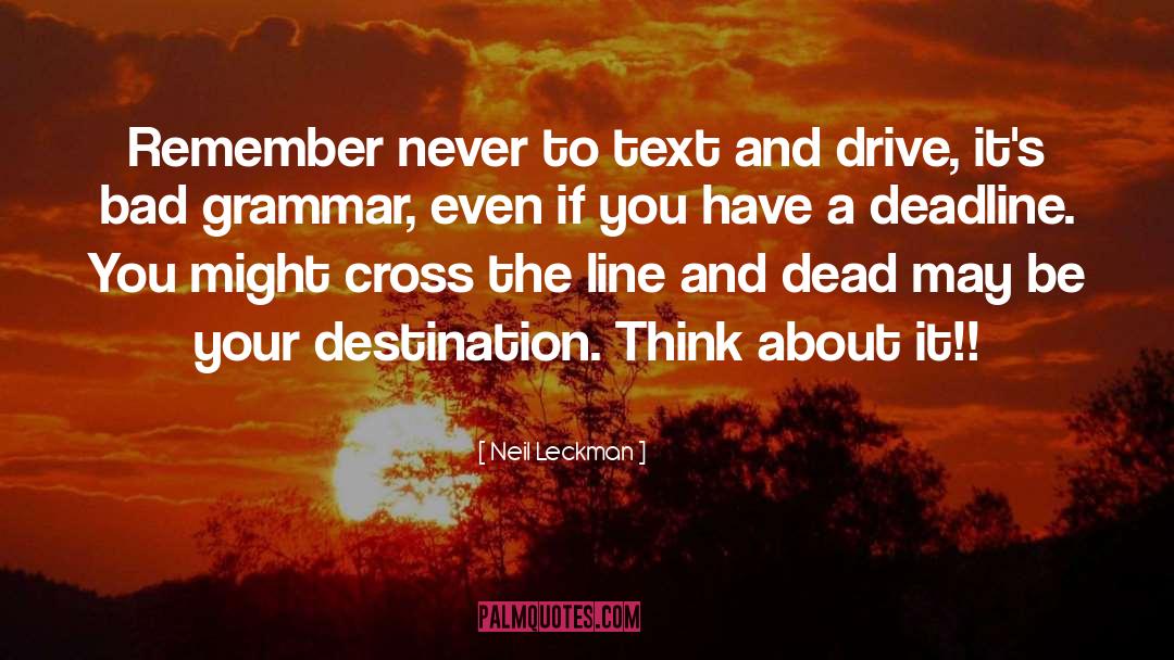 Bad Grammar quotes by Neil Leckman