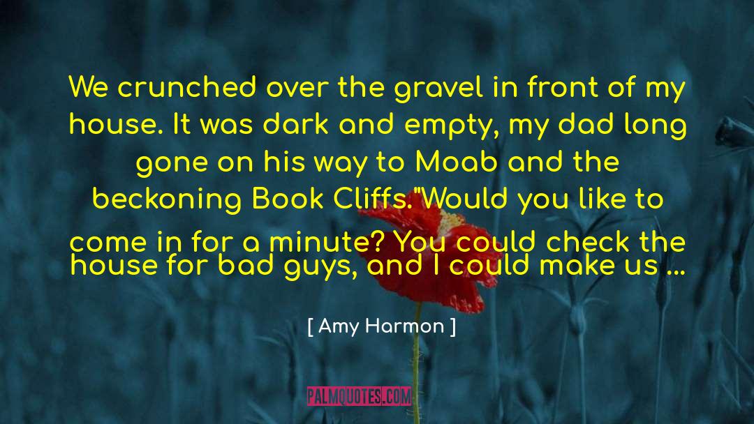 Bad Guys quotes by Amy Harmon