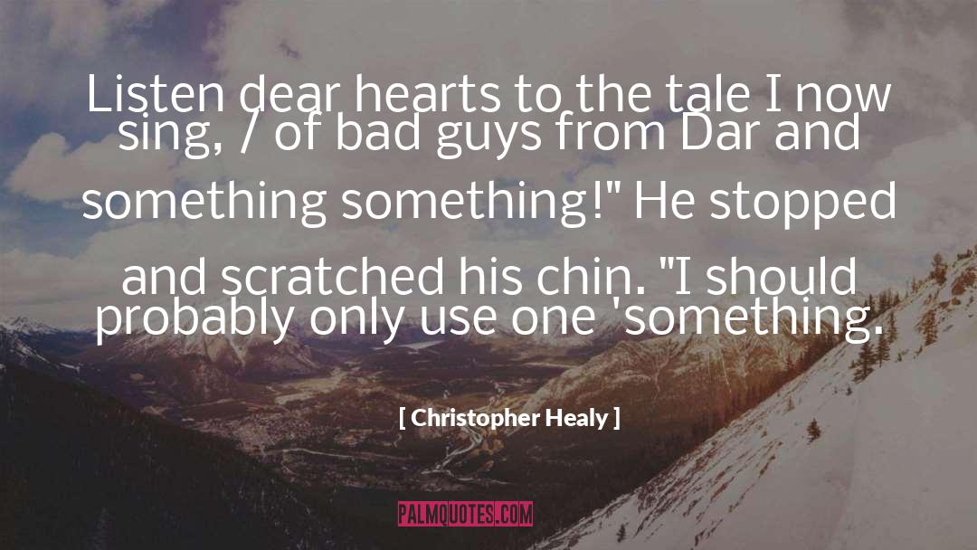 Bad Guys quotes by Christopher Healy